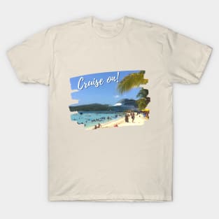 Cruise On! T-Shirt